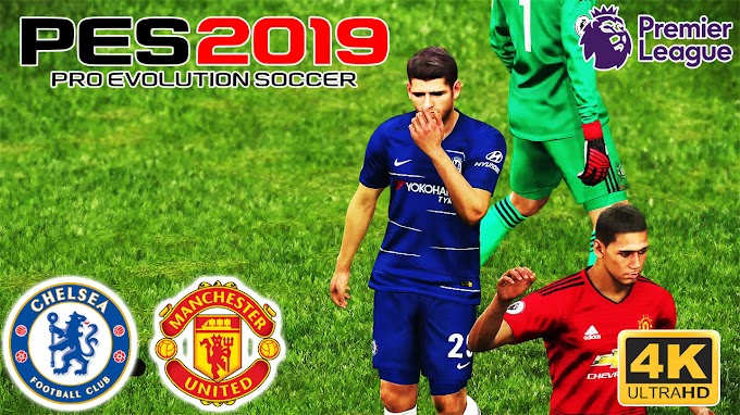PES 2019 | Chelsea vs Manchester United | English Premiere League | PC GamePlaySSS