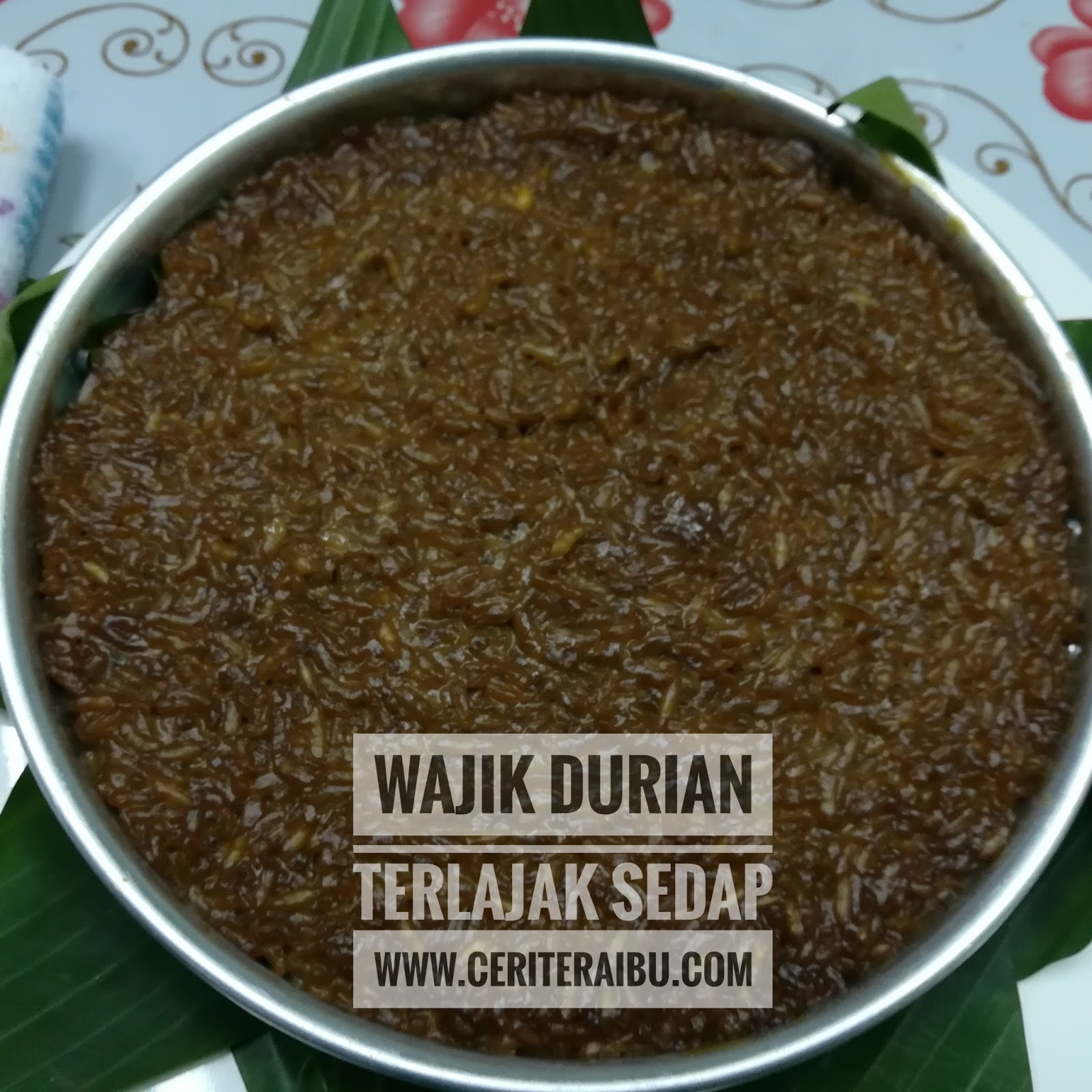 Resepi wajik durian