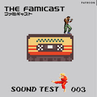 Famicast Sound Test: Episode 003 - Fighting Games