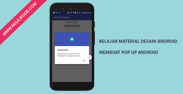 Belajar Material Desain Android : Cara Membuat Dan Menampilkan Pop Up  Android Dengan Android Studio - Ngulik Kode