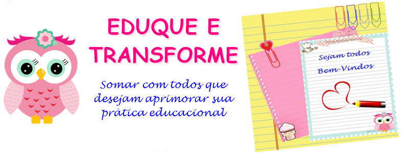 Eduque e transforme