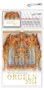 Die schönsten Orgeln 2014: Kalender mit CD