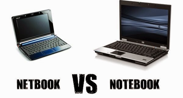  Banyak yang mendefinisikan netbook dan notebook itu ialah perangkat komputer yang sama Perbedaan Netbook & Notebook