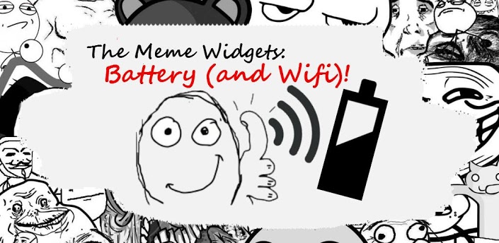 The Meme Widgets: Battery! - Androizito