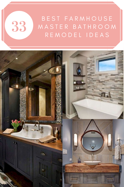33 Best Farmhouse Master Bathroom Remodel Ideas