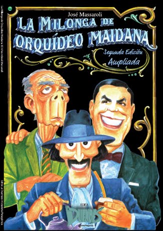 Segunda edición - ampliada- La Milonga de Orquideo Maidana, de José Massaroli