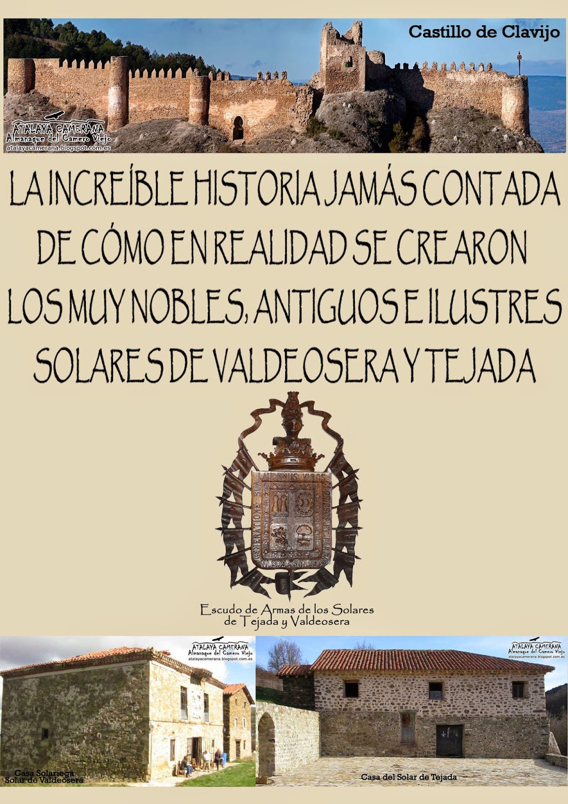 "La increíble historia jamás contada de cómo se crearon los Muy Nobles, Antiguos e Ilustres Solares de Valdeosera y Tejada"