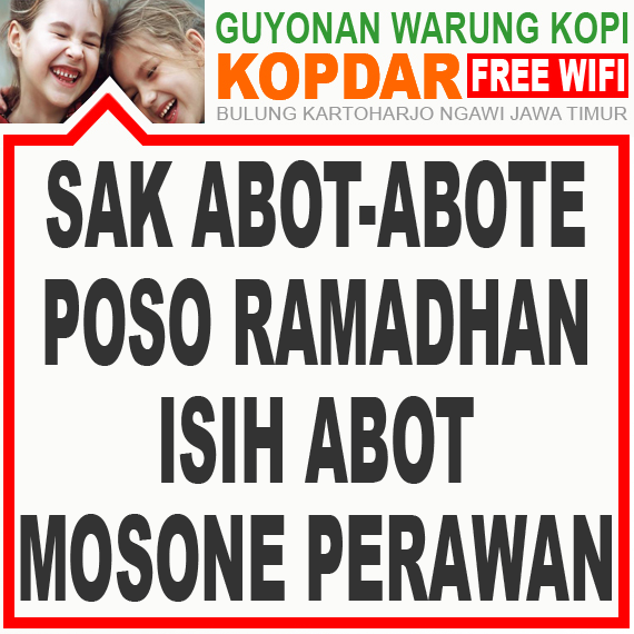 5 GAMBAR GUYONAN PUASA RAMADHAN BAHASA JAWA LUCU 5 GAMBAR GUYONAN PUASA RAMADHAN BAHASA JAWA LUCU