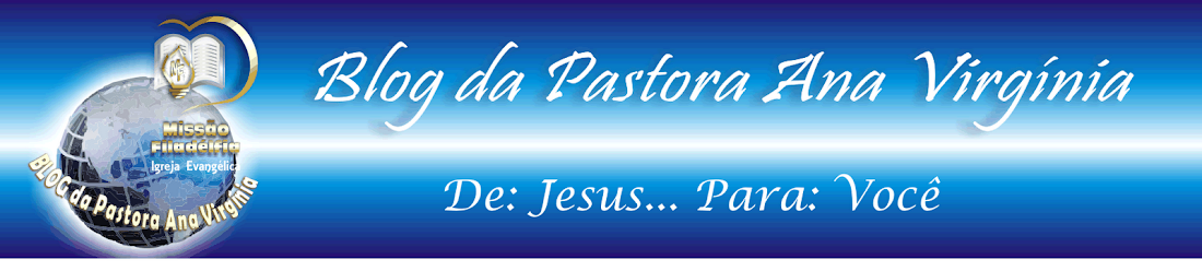 Blog da Pastora Ana Virgínia