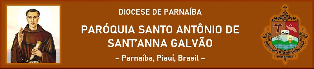 Paróquia de Santo Antônio de Santana Galvão - Diocese de Parnaíba