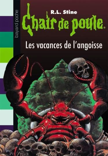 Les Pages De L'angoisse Chair de Poule: 72 - Les Vacances de l'Angoisse