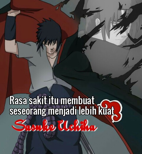 Gambar Gambar Kata Bijak Naruto Terbaru Yudanesia Sasuke Uchiha di