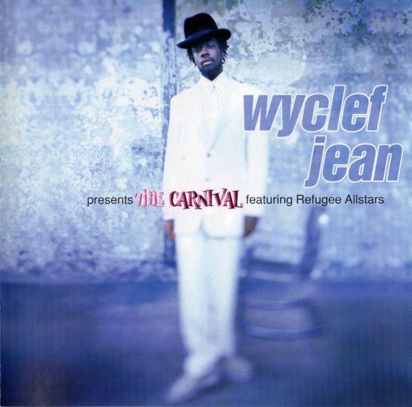Wyclef Jean - The Carnival (CD) (1997) (FLAC + 320 kbps)