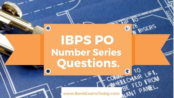 Number Series Questions For IBPS PO