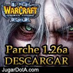 Parche WarCraft III – The Frozen Throne 1.26a Español