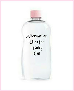 Alternative Uses for Baby Oil