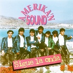 Amerikan Sound SIGUE LA ONDA 1997