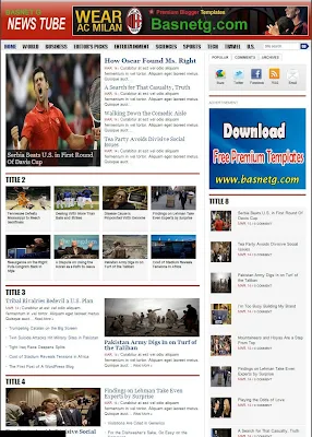 News Tube- Mẫu template blogger tin tức đẹp và chuyên nghiệp