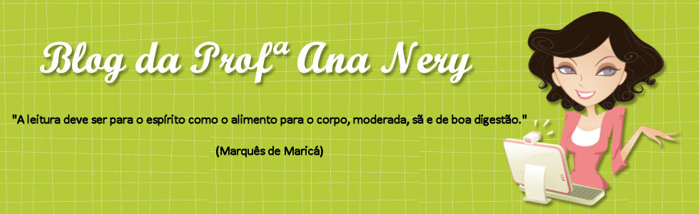 Blog da Profª Ana Nery