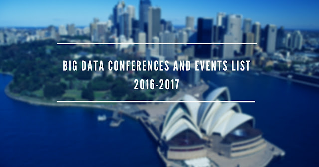 Big Data Conferences and Events Big Data Conferences and Events
