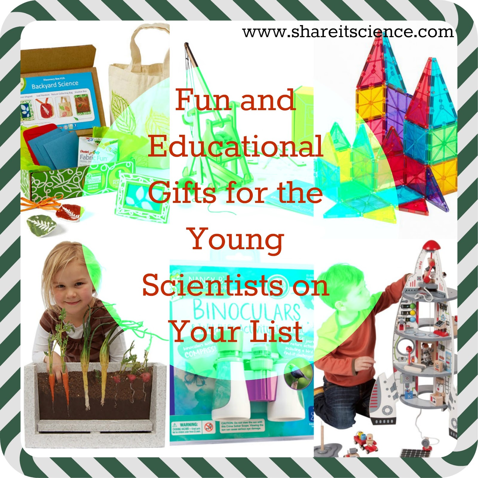 Share it! Science Fun and Educational Gifts for the Young Scientists