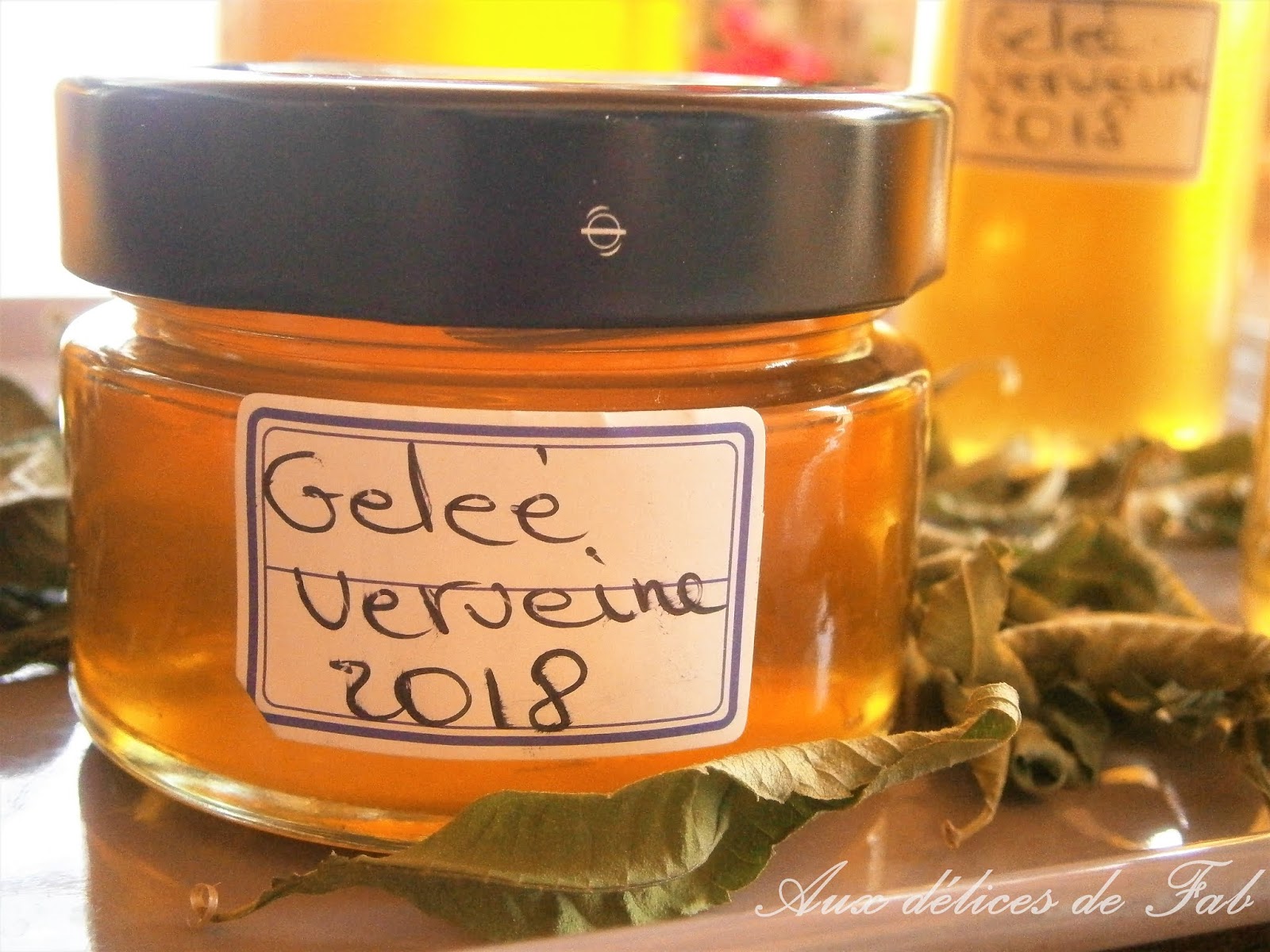 Avec Quoi Manger De La Gelée De Verveine Aux délices de Fab: Gelée de verveine