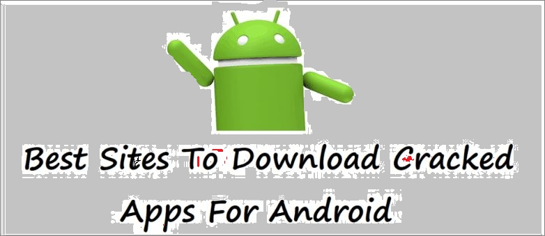 Best hacked android app apks