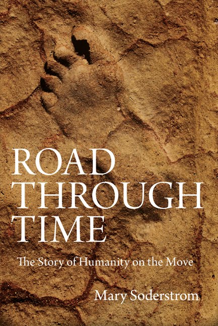 Praise for Road through Time: The Story of Humanity on the Move