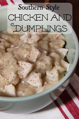 For the Love of Food: Fast and Easy Southern Style Chicken and Dumplings