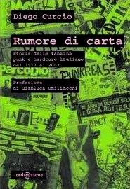 Rumore di carta. Storia delle fanzine punk e hardcore italiane 1977-2007