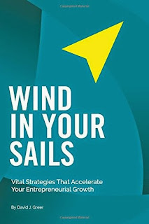 Wind In Your Sails: Vital Strategies That Accelerate Your Entrepreneurial Growth