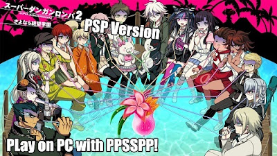 Download Super Dangan-Ronpa 2 - Sayonara Zetsubou Gakuen Japan Game PSP for Android - www.pollogames.com