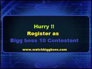 Hurry !! Register as Bigg boss 10 Contestant | Bigg Boss 10 entry,Registration 2016 Hurry !! Register as Bigg boss 10 Contestant | Bigg Boss 10 entry,Registration 2016