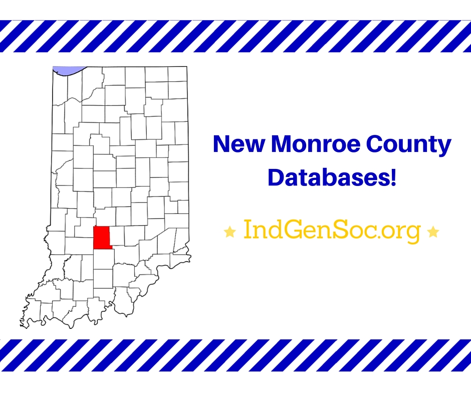 Indiana Genealogical Society Blog New Monroe County Databases