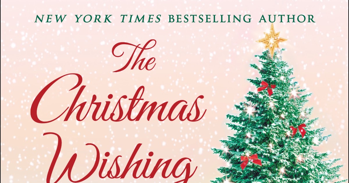 Just Book Talk The Christmas Wishing Tree An Eternity Springs Novel
