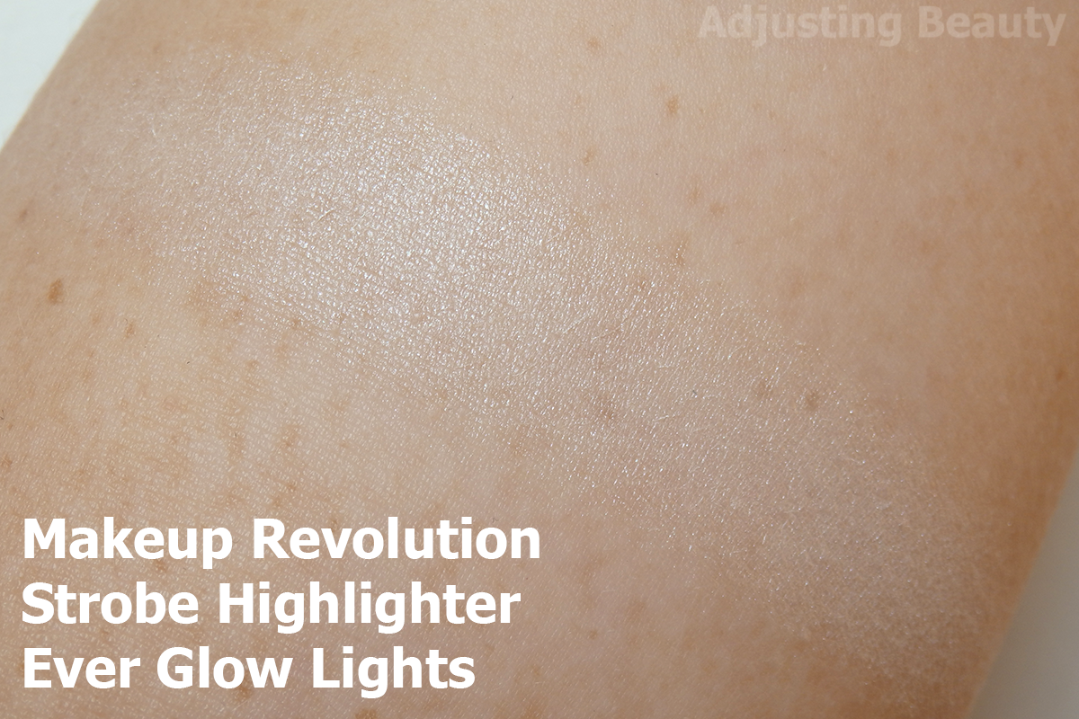 Review Makeup Revolution Strobe Highlighter Ever Glow Lights