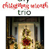 DIY Christmas Wreath Trio
