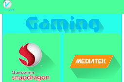 Better gaming between Snapdragon or Mediatek?