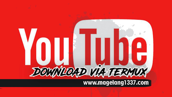 Download Video Youtube Dari Termux Download Video Youtube Dari Termux