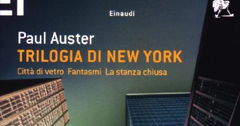 CriticaLetteraria: Trilogia di New York di Paul Auster