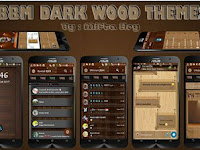 Download BBM Mod Themes Dark Wood v3.3.0.16 Full Fitur Mod Apk Terbaru Download BBM Mod Themes Dark Wood v3.3.0.16 Full Fitur Mod Apk Terbaru