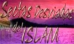 Sectas desviadas del Islam