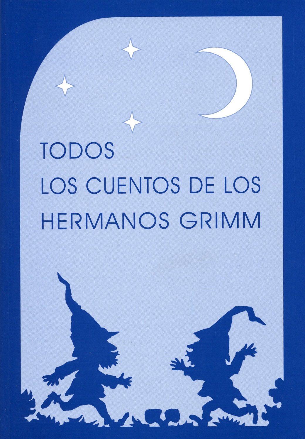 Cuales Son Los Cuentos De Los Hermanos Grimm