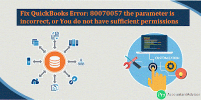How to fix QuickBooks Error: 80070057 