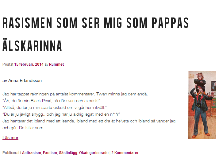 http://rummets.se/blog/rasismen-som-ser-mig-som-pappas-alskarinna/