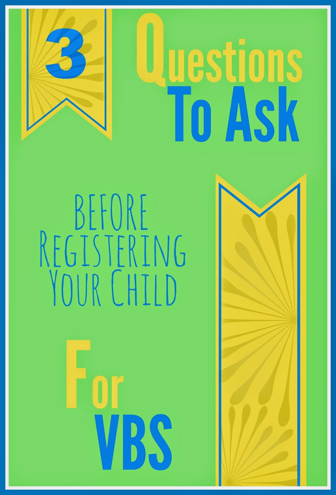 3 Questions to Ask Before Registering Your Child for VBS