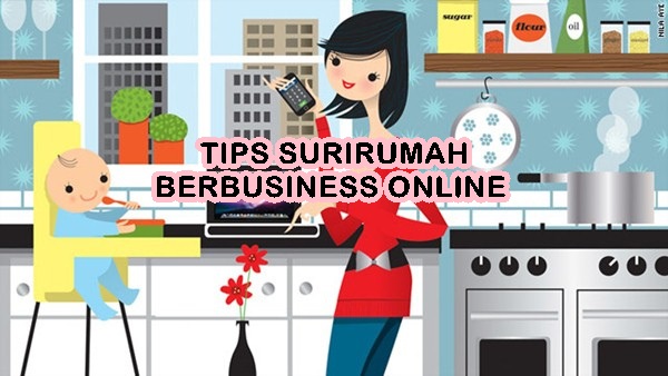  Tips Bisnes Online Dari Rumah.