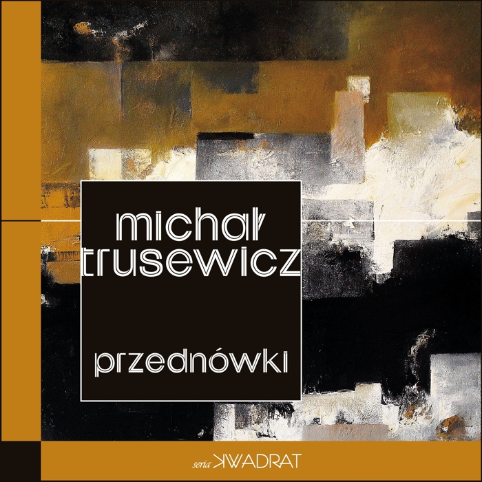 Michał Trusewicz "Przednówki"