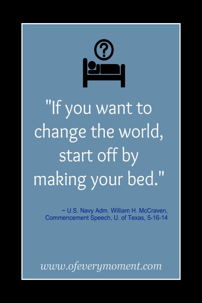 make your bed, bed, quote