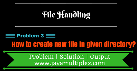How to create new file inside directory in Java?